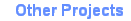 Other GridPP Projects